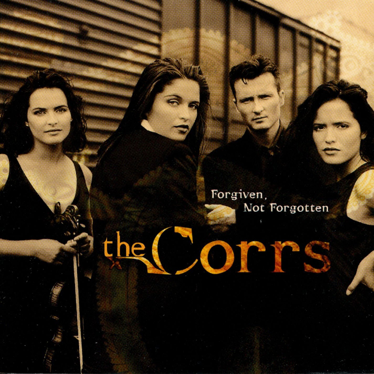 Forgiven, Not Forgotten, by The Corrs